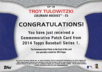 2014 Topps - Commemorative Patches #CP-16 Troy Tulowitzki Back