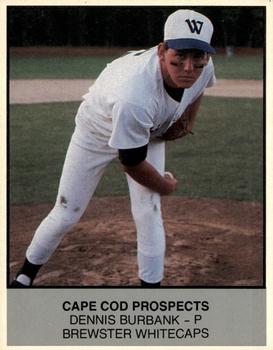 1988 Ballpark Cape Cod League Prospects #6 Dennis Burbank Front