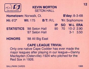 1988 Ballpark Cape Cod League Prospects #12 Kevin Morton Back