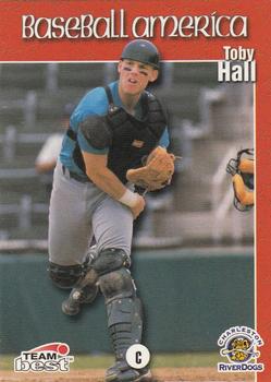1999 Team Best Baseball America #49 Toby Hall Front