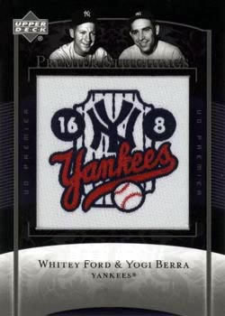 2007 Upper Deck Premier - Premier Stitchings #PS-86 Whitey Ford / Yogi Berra Front