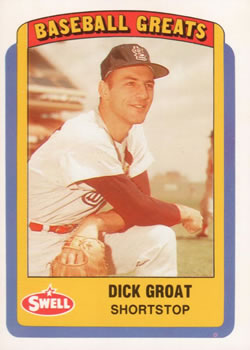 1990 Swell Baseball Greats #49 Dick Groat Front