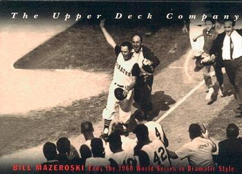 1994 Upper Deck All-Time Heroes #8 Bill Mazeroski Front