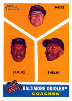 2009 Topps Heritage #455 Baltimore Orioles Coaches (Dave Jauss / Juan Samuel / John Shelby) Front