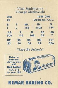 1949 Remar Bread Oakland Oaks #NNO George Metkovich Back