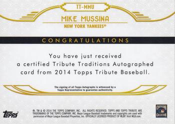 2014 Topps Tribute - Tribute Traditions Autographs Green #TT-MMU Mike Mussina Back