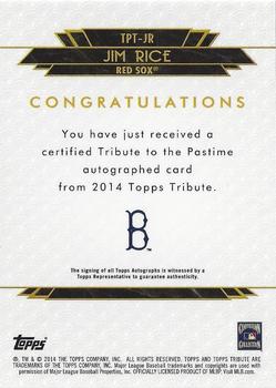 2014 Topps Tribute - Tribute to the Pastime Autographs Blue #TPT-JR Jim Rice Back