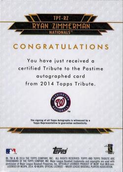 2014 Topps Tribute - Tribute to the Pastime Autographs Blue #TPT-RZ Ryan Zimmerman Back