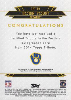 2014 Topps Tribute - Tribute to the Pastime Autographs Green #TPT-RY Robin Yount Back
