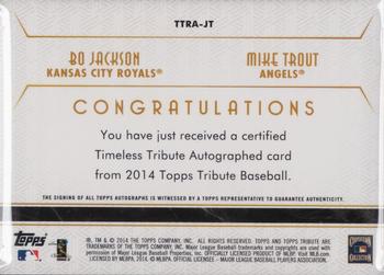 2014 Topps Tribute - Timeless Tribute Dual Autographs #TTRA-JT Bo Jackson / Mike Trout Back
