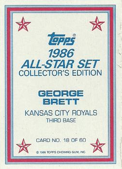 1986 Topps - 1986 All-Star Set Collector's Edition (Glossy Send-Ins) #18 George Brett Back