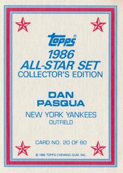 1986 Topps - 1986 All-Star Set Collector's Edition (Glossy Send-Ins) #20 Dan Pasqua Back