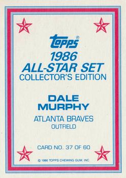 1986 Topps - 1986 All-Star Set Collector's Edition (Glossy Send-Ins) #37 Dale Murphy Back