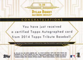 2014 Topps Tribute - Autographs Blue #TA-DB Dylan Bundy Back