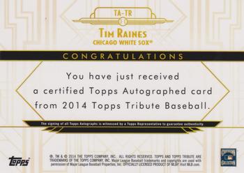 2014 Topps Tribute - Autographs Blue #TA-TR Tim Raines Back