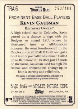 2014 Topps Turkey Red - Autographs #TRA-6 Kevin Gausman Back