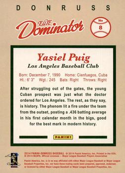 2014 Donruss - Elite Dominator Series 1 #8 Yasiel Puig Back