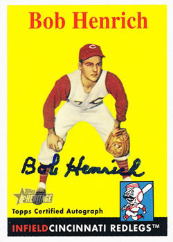 2007 Topps Heritage - Real One Autographs #ROA-BH Bob Henrich Front