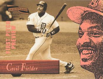 1996 Pinnacle Aficionado - First Pitch Preview #11 Cecil Fielder Front
