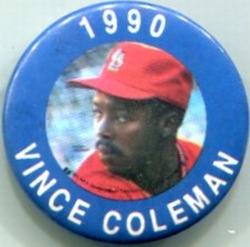 1990 MLBPA Baseball Buttons #NNO Vince Coleman Front