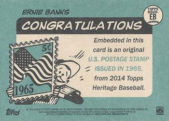 2014 Topps Heritage - 1965 US Postal Stamp Relic #65US-EB Ernie Banks Back