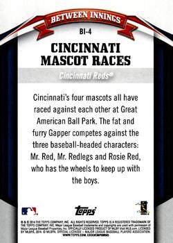 2014 Topps Opening Day - Between Innings #BI-4 Cincinnati Mascot Races Back