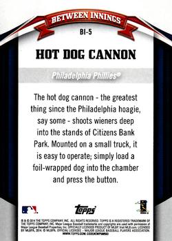 2014 Topps Opening Day - Between Innings #BI-5 Hot Dog Cannon Back