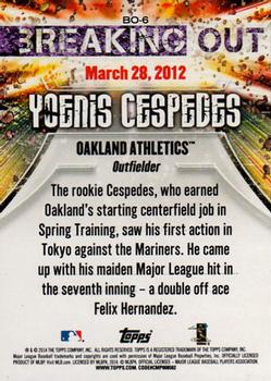 2014 Topps Opening Day - Breaking Out #BO-6 Yoenis Cespedes Back