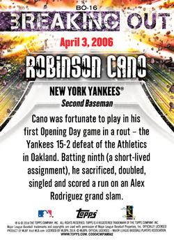 2014 Topps Opening Day - Breaking Out #BO-16 Robinson Cano Back
