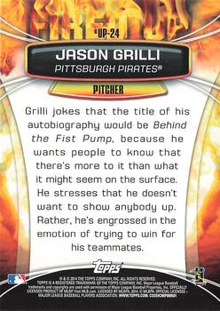 2014 Topps Opening Day - Fired Up #UP-24 Jason Grilli Back