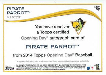 2014 Topps Opening Day - Mascot Autographs #MA-PP Pirate Parrot Back