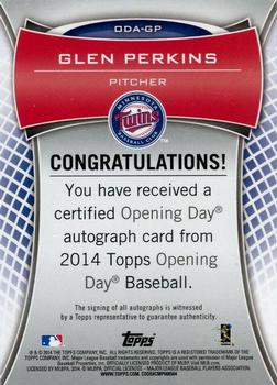 2014 Topps Opening Day - Autographs #ODA-GP Glen Perkins Back