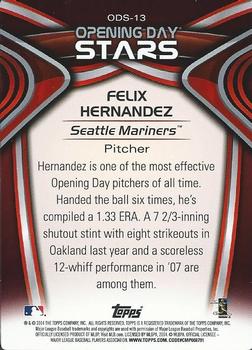 2014 Topps Opening Day - Opening Day Stars #ODS-13 Felix Hernandez Back