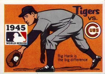 1971 Fleer World Series (Black Backs) #43 1945 - Tigers vs. Cubs - Hank Greenberg Front