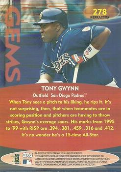 2000 Finest - Refractors #278 Tony Gwynn Back