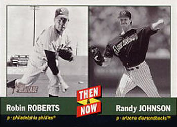 2002 Topps Heritage - Then and Now #TN9 Robin Roberts / Randy Johnson Front