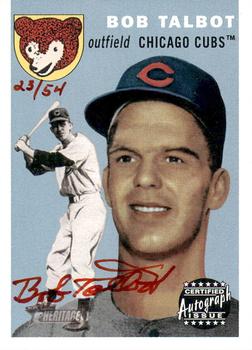 2003 Topps Heritage - Real One Autographs Red Ink #RO-BT Bob Talbot Front