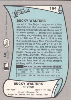 1989 Pacific Legends II #164 Bucky Walters Back