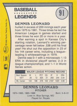 1990 Pacific Legends #91 Dennis Leonard Back