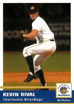 2005 Charleston RiverDogs #NNO Kevin Rival Front
