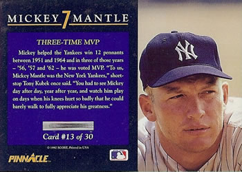1992 Pinnacle Mickey Mantle #13 Three-time MVP Back