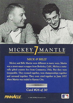1992 Pinnacle Mickey Mantle #26 Mick & Billy Back