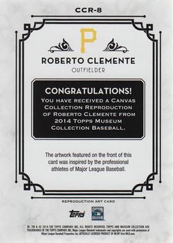 2014 Topps Museum Collection - Canvas Collection #CCR-8 Roberto Clemente Back