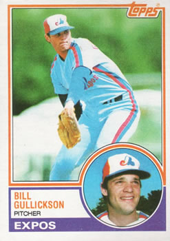 1983 Topps #31 Bill Gullickson Front
