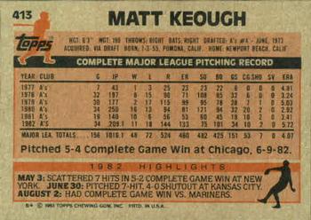 1983 Topps #413 Matt Keough Back