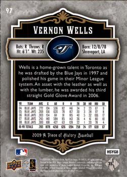 2009 Upper Deck A Piece of History #97 Vernon Wells Back