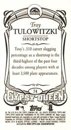 2014 Topps Gypsy Queen - Mini #74 Troy Tulowitzki Back