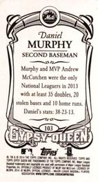 2014 Topps Gypsy Queen - Mini #103 Daniel Murphy Back