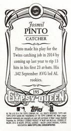 2014 Topps Gypsy Queen - Mini #195 Josmil Pinto Back