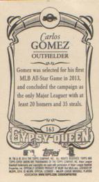 2014 Topps Gypsy Queen - Mini #163 Carlos Gomez Back